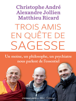 cover image of Trois amis en quête de sagesse